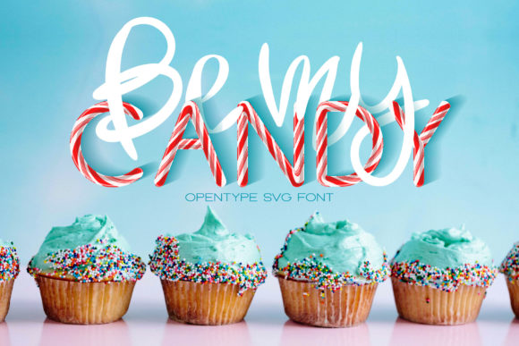 Be My Candy: A Playful Font for Sweet Branding