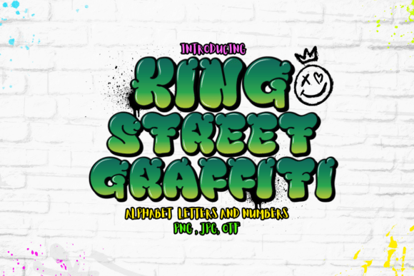 King Street Graffiti: Infusing Urban Energy into Your Designs