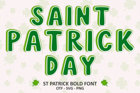 St Patrick Bold: A Festive Font for Every Design