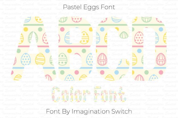 Using Pastel Eggs: A Guide to Whimsical, Colorful Typography